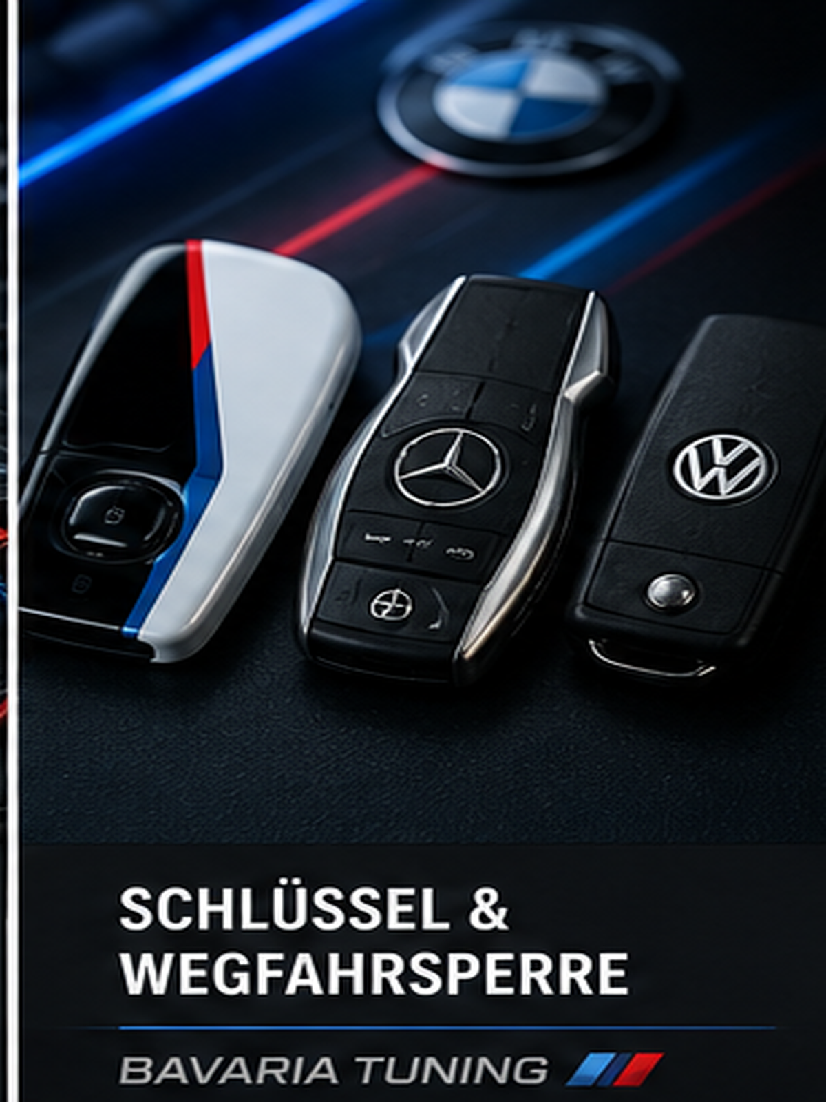 Bavaria Tuning Schlüssel und Wegfahrsperre